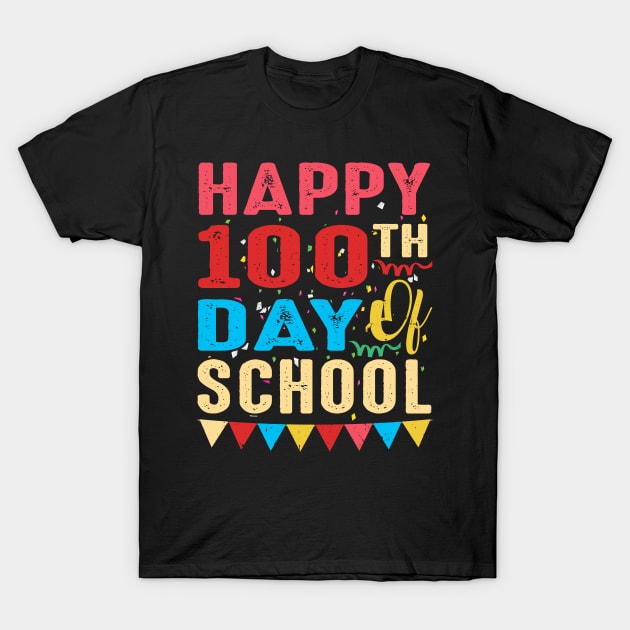 Happy 100th Day Of School T-Shirt by Tuyetle